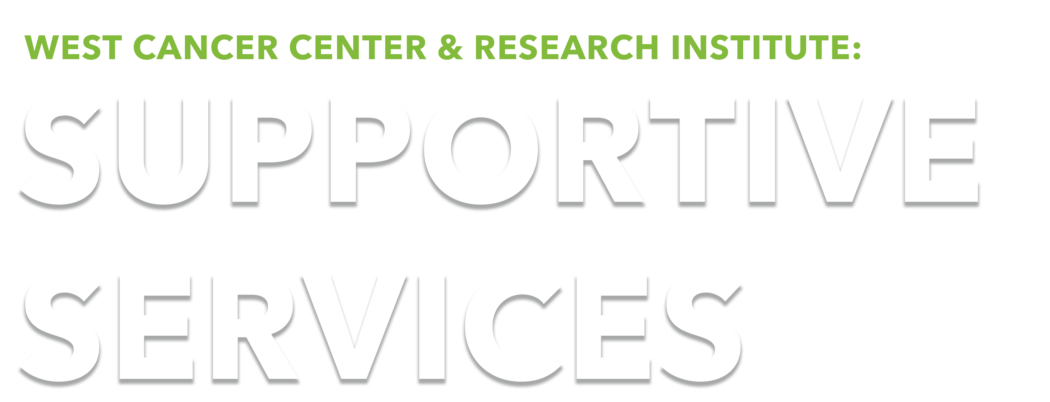 SUPPORTIVE SERVICES